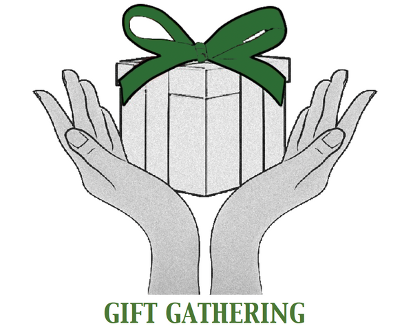 GIFT GATHERING